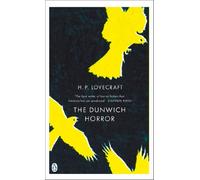 The Dunwich Horror: And Other Stories