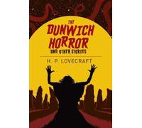 The Dunwich Horror And Other Stories