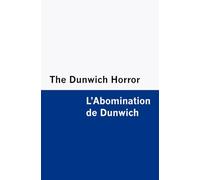 The Dunwich Horror / L'Abomination de Dunwich [Bilingual Edition] - English & French