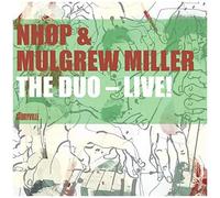 The Duo Live Niels Henning Rsted Pedersen Mulgrew Miller
