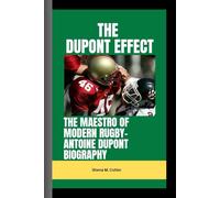 THE DUPONT EFFECT: The Maestro of Modern Rugby- Antoine Dupont Biography