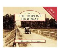 The Dupont Highway, Postcards of America Michael C. Hahn, William Francis (Auteur)
