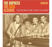 The duprees - The coed Albums Belong to me/Have You Heard [Import]