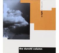 The Durutti Column - A Night in New York
