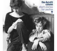The Durutti Column Short Stories for Pauline (Vinyl) Limited 12" Album