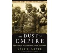 The Dust of Empire Karl Meyer (Auteur)