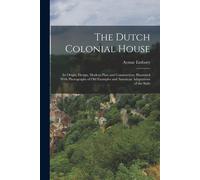 The Dutch Colonial House