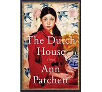 The Dutch House - Ann Patchett - HarperCollins - Livre en Anglais - Hardback Ann PatchettAnn Patchett (Auteur)