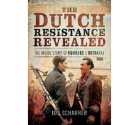 The Dutch Resistance Revealed