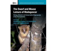 The Dwarf and Mouse Lemurs of Madagascar