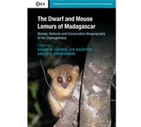 The Dwarf and Mouse Lemurs of Madagascar by Edited by Shawn M Lehman Edited by Ute Radespiel Edited by Elke Zimmermann Hardcover Book Edited by Shawn M Lehman Edited by Ute Radespiel Edited by Elke Zi