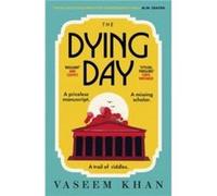 The Dying Day by Vaseem Khan Vaseem Khan (Auteur)