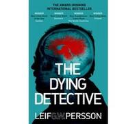 The Dying Detective - [Version Originale] Leif G W Persson (Auteur)