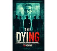 THE DYING: Un techno-thriller su hacker, ingegneria sociale e una trappola perfetta