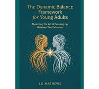 The Dynamic Balance Framework for Young Adults