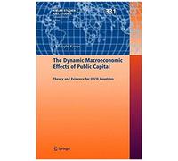 The Dynamic Macroeconomic Effects Of Public Capital