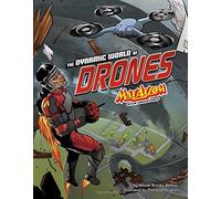 The Dynamic World Of Drones