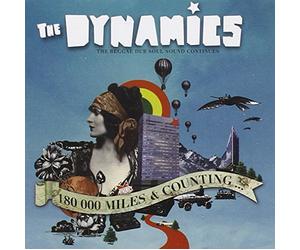 The Dynamics - 180.000 Miles & Counting