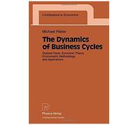 The Dynamics Of Business Cycles