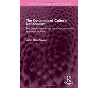 The Dynamics Of Cultural Nationalism