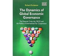 The Dynamics Of Global Economic Governance