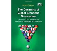 The Dynamics Of Global Economic Governance