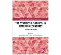The Dynamics Of Growth In Emerging Economies