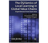 The Dynamics Of Local Learning In Global Value Chains
