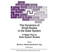 The Dynamics Of Small Bodies In The Solar System