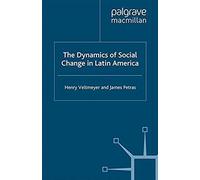 The Dynamics Of Social Change In Latin America