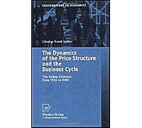 The Dynamics Of The Price Structure And The Business Cycle