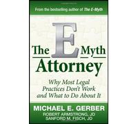 The E-Myth Attorney Michael Gerber, Robert Armstrong J.d. (Auteur)