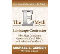 The E-Myth Landscape Contractor