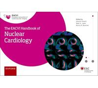 The Eacvi Handbook of Nuclear Cardiology