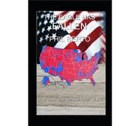 The Eagle Has Fallen - Phil Berto - Amazon Digital Services LLC KDP - Livre en Anglais Phil BertoPhil Berto (Auteur)