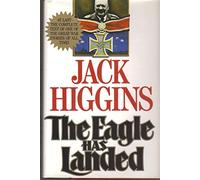 The Eagle Has Landed: A Novel