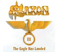 The Eagle Has Landed Pt. 3 by Saxon (2006-06-27)