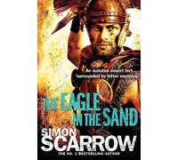 The Eagle In The Sand – (Eagles of the Empire 7) – Headline