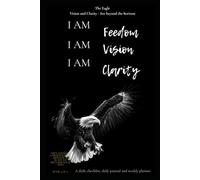 The Eagle - Vision and Clarity - See beyond the horizon