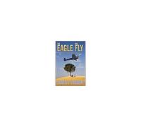 The Eagle Will Fly