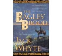 The Eagles' Brood Jack Whyte (Auteur)