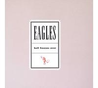 The Eagles - Hell Freeze Over