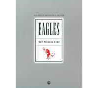 Eagles - Hell Freezes Over