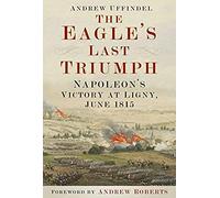 The Eagle's Last Triumph