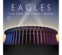 The Eagles – Live from the Forum MMXVIII – Coffret 2 CD + 1 DVD – Digipack