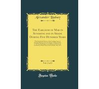 The Earldom of Mar in Sunshine and in Shade During Five Hundred Years, Vol. 2 of 2: With Incidental Notices of the Leading Cases of Scottish Dignities ... Address to the Peers of Scotland by Walter He