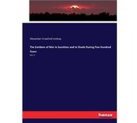 The Earldom of Mar in Sunshine and in Shade During Five Hundred YearsVol. II - Alexander Crowford Lindsay - BoD Third Party Titles - Livre en Anglais Alexander Crowford LindsayAlexander Crowford Linds