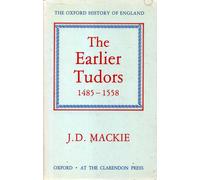 The Earlier Tudors, 1485-1558