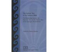 The Earliest Text of the Hebrew Bible, SEPTUAGINT AND COGNATE STUDIES SERIES Adrian Schenker, Switzerland) International Organization for Septuagint and Cognate Studies. Congress (2001 : Basel (Auteur