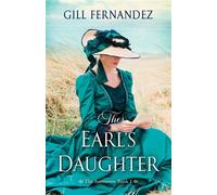 The Earl's Daughter The Aucourte Chronicles - Gill Fernandez - Auto-Édition - ebook (ePub) - Livre